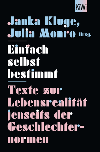 Buchcover von Simply Self-Determined: Texte zur Lebensrealität jenseits der Geschlechternormen