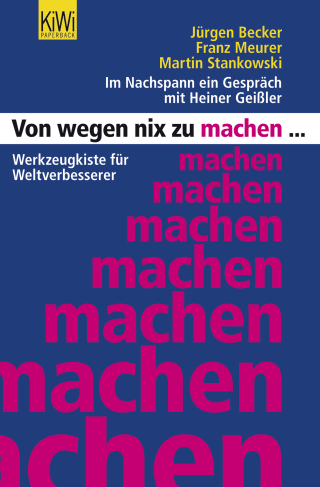 Buchcover von Von wegen nix zu machen: Werkzeugkiste für Weltverbesserer