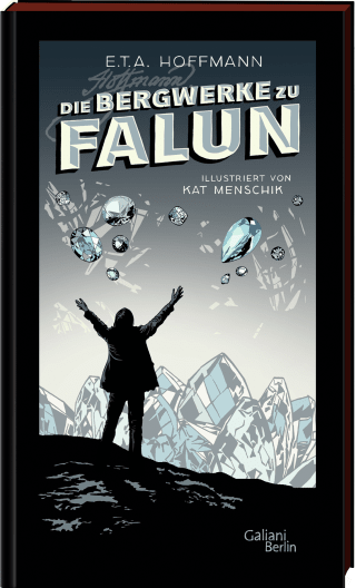 Buchcover von E.T.A. Hoffmann: Die Bergwerke zu Falun