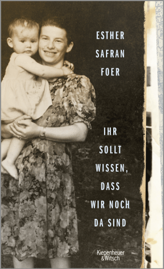 Buchcover von Ihr sollt wissen, dass wir noch da sind
