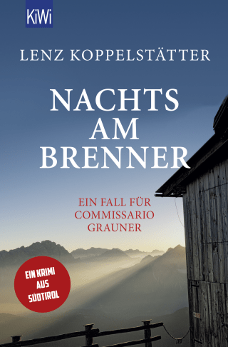 Buchcover von Nachts am Brenner: Ein Fall für Commissario Grauner