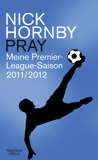 Buchcover von Pray: Meine Premier-League-Saison 2011/12