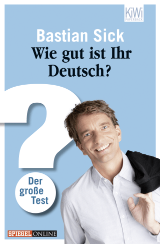 Buchcover von Wie gut ist Ihr Deutsch?: Der große Test