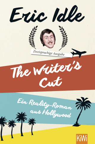 The Writer's Cut (Zweisprachige Ausgabe)