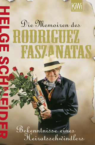 Die Memoiren des Rodriguez Faszanatas