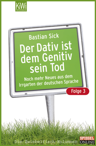 Der Dativ ist dem Genitiv sein Tod - Folge 3