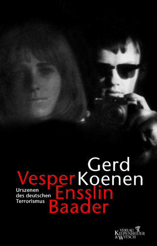 Buchcover von Vesper, Ensslin, Baader: Urszenen des deutschen Terrorismus