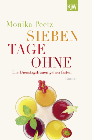 Buchcover von Sieben Tage ohne: Die Dienstagsfrauen gehen fasten