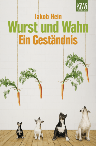 Buchcover von Wurst und Wahn: Ein Geständnis