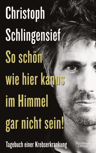 Buchcover von So schön wie hier kanns im Himmel gar nicht sein!: Tagebuch einer Krebserkrankung