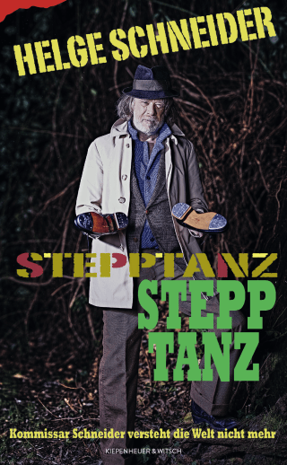 Buchcover von Stepptanz: Kommissar Schneider versteht die Welt nicht mehr