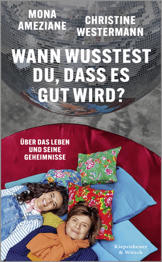 Buchcover von Wann wusstest du, dass es gut wird?: Über das Leben und seine Geheimnisse