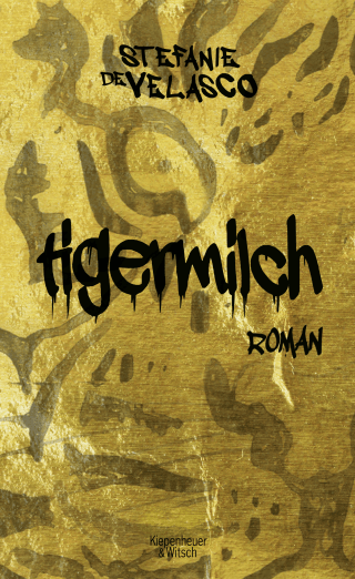 Buchcover von Tigermilch: Roman