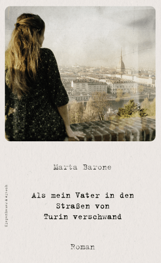 Buchcover von Als mein Vater in den Straßen von Turin verschwand: Roman