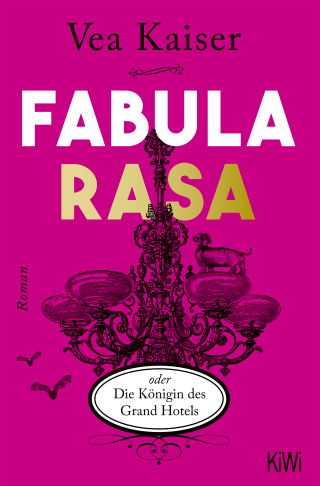 Buchcover von Fabula Rasa oder Die Königin des Grand Hotels: Roman