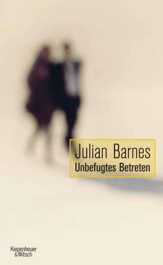 Buchcover von Unbefugtes Betreten: Erzählungen