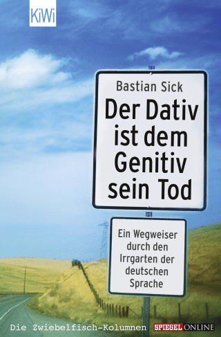Buchcover von Der Dativ ist dem Genitiv sein Tod: Folge 1