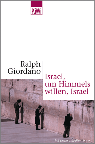 Buchcover von Israel, um Himmels willen, Israel