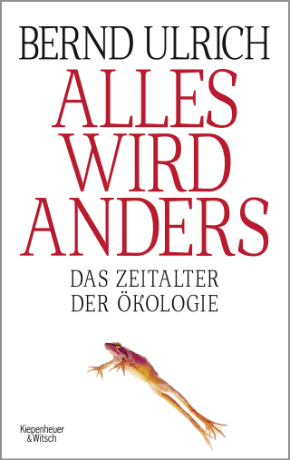 Buchcover von Everything is Changing. The Age of Ecology: Das Zeitalter der Ökologie
