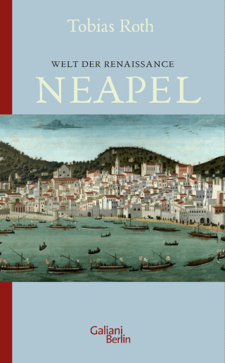 Buchcover von Welt der Renaissance: Neapel