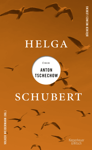 Buchcover von Helga Schubert über Anton Tschechow
