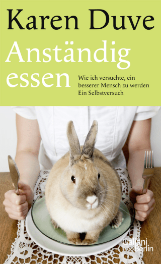 Buchcover von Anständig essen: Ein Selbstversuch