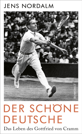 Buchcover von Der schöne Deutsche: Das Leben des Gottfried von Cramm