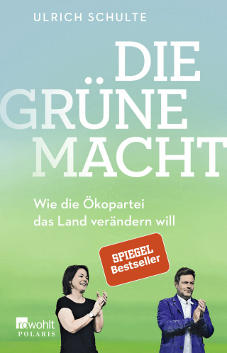 Buchcover von GREEN POWER – HOW THE GREEN PARTY WANTS TO CHANGE THE COUNTRY: Wie die Ökopartei das Land verändern will