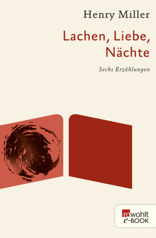 Lachen, Liebe, Nächte