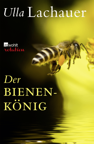 Der Bienenkönig