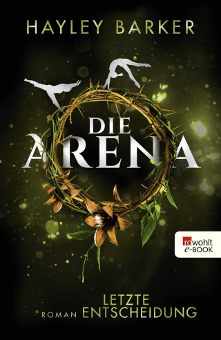 Buchcover von Die Arena: Letzte Entscheidung