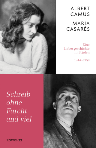 Buchcover von Schreib ohne Furcht und viel: Eine Liebesgeschichte in Briefen 1944-1959