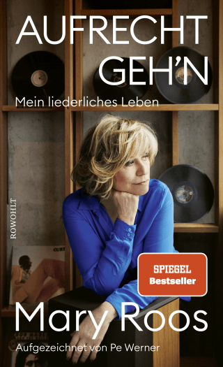 Buchcover von Aufrecht geh'n: Mein liederliches Leben