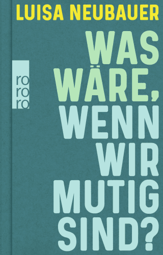 Buchcover von Was wäre, wenn wir mutig sind?