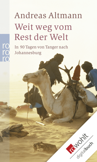 Buchcover von Weit weg vom Rest der Welt: In 90 Tagen von Tanger nach Johannesburg