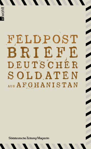Buchcover von Feldpost: Briefe deutscher Soldaten aus Afghanistan