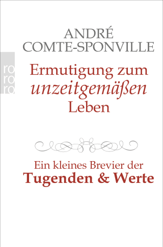 Ermutigung zum unzeitgemäßen Leben