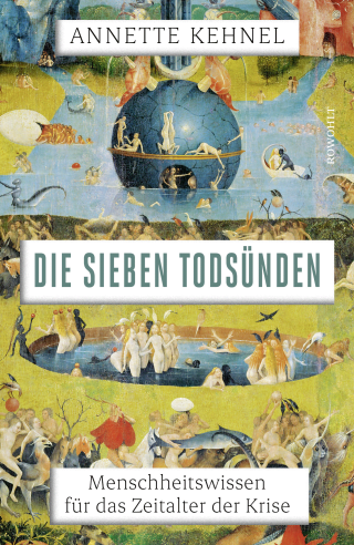Buchcover von Die sieben Todsünden: Menschheitswissen für das Zeitalter der Krise