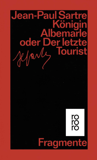 Königin Albemarle oder Der letzte Tourist