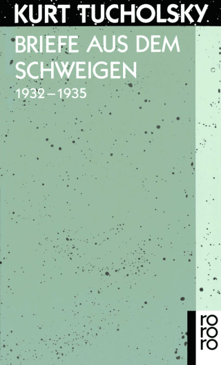 Briefe aus dem Schweigen 1932 - 1935