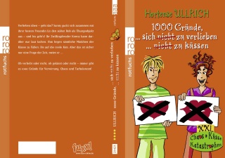 1000 Gründe, sich nicht zu verlieben / 1000 Gründe, nicht zu küssen