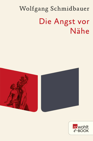 Die Angst vor Nähe
