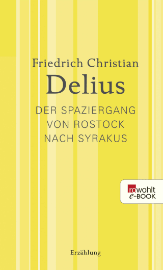 Der Spaziergang von Rostock nach Syrakus