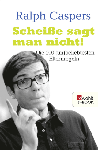 Scheiße sagt man nicht!
