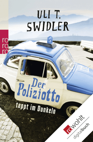 Der Poliziotto tappt im Dunkeln