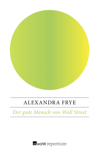 Der gute Mensch von Wall Street
