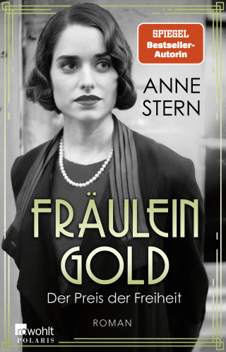 Fräulein Gold: Der Preis der Freiheit
