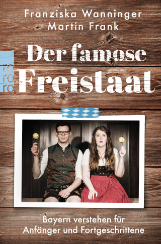 Der famose Freistaat