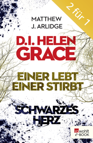 D.I. Grace: Einer lebt, einer stirbt / Schwarzes Herz