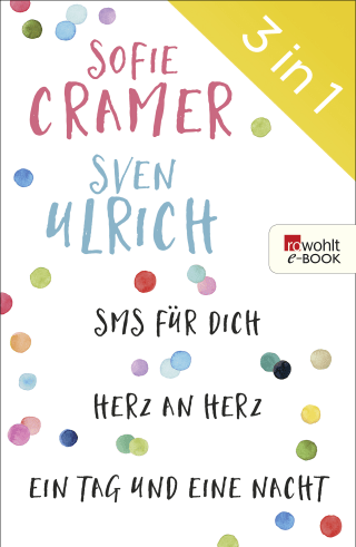 SMS für dich/Herz an Herz/Ein Tag und eine Nacht